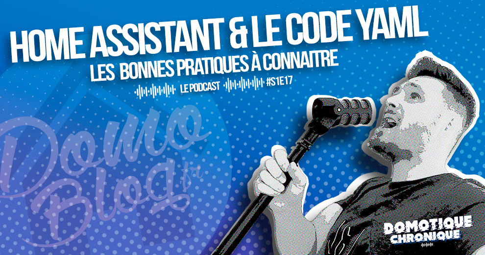 domotique-chronique-ha-code-yaml-bonne-pratiques-astuces