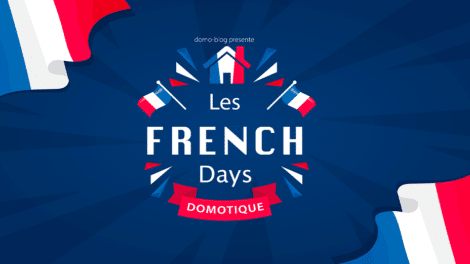 french-days-domotique-maison-connectee-promotion-smarthome