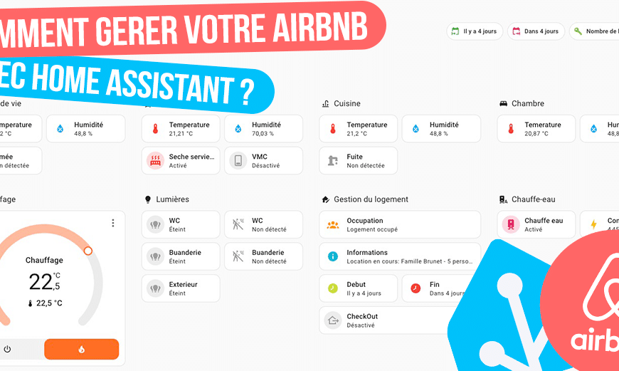guide-gestion-logement-appartement-maison-airbnb-avec-domotique-home-assistant