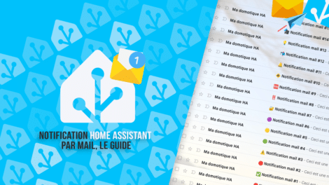 home-assistant-guide-notification-mail-smtp-configuration-comment-faire-guide