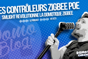 domotique-chronique-notes-podcast-smlight-controleurs