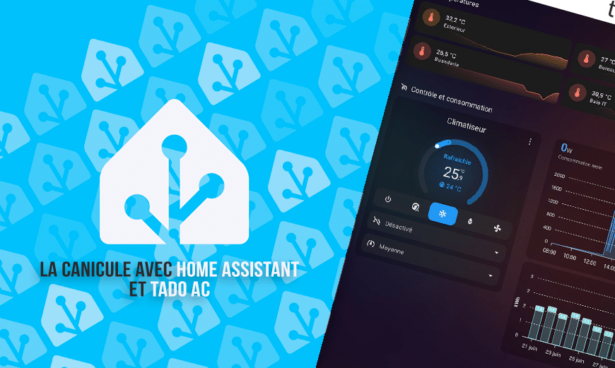 home-assistant-guide-canicule-tado-ac-climatisation-domotique