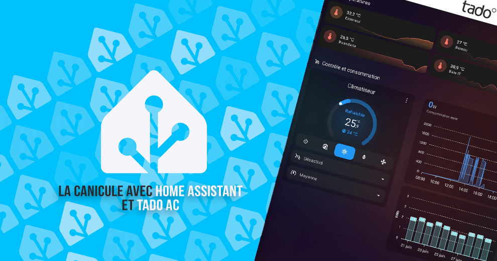 home-assistant-guide-canicule-tado-ac-climatisation-domotique