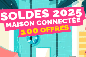 soldes-smarthome-2025-maison-connectee-100-offres