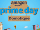 amazon-prime-day-domotique-maison-intelligente