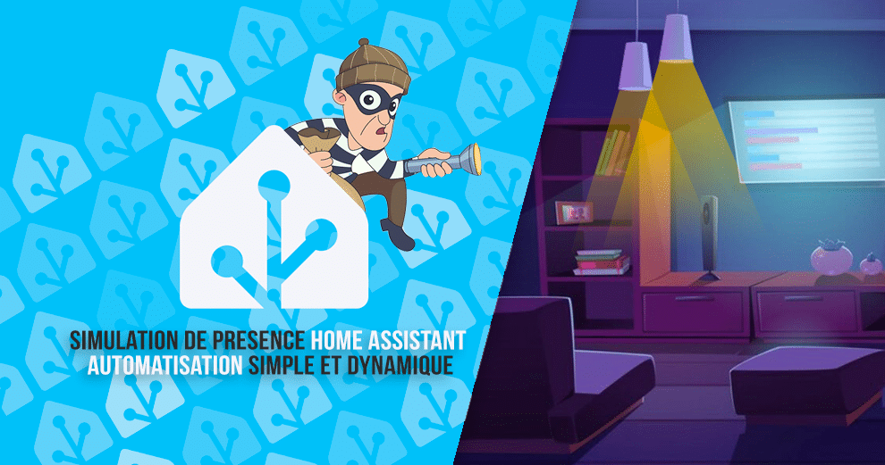 home-assistant-guide-simulation-presence-dynamique-simple-efficace