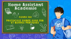 home-assistant-academie-cours-ha-102-protocole-zigbee-sous-zha