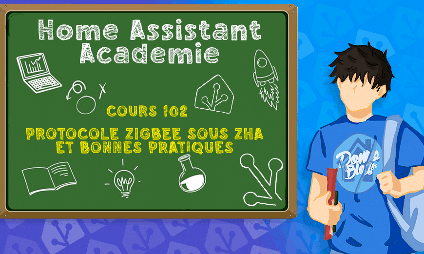 home-assistant-academie-cours-ha-102-protocole-zigbee-sous-zha
