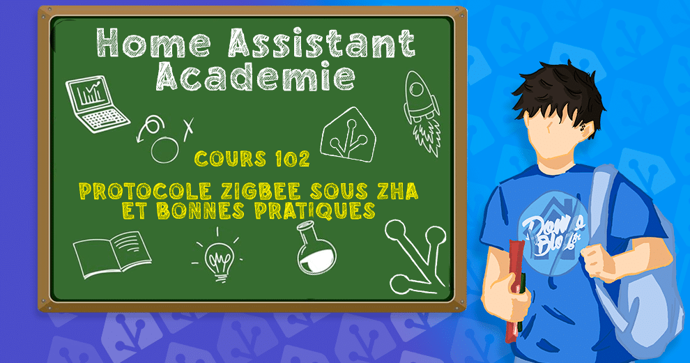 home-assistant-academie-cours-ha-102-protocole-zigbee-sous-zha