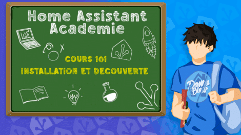 home-assistant-academie-formation-cours-101-installation-decouverte