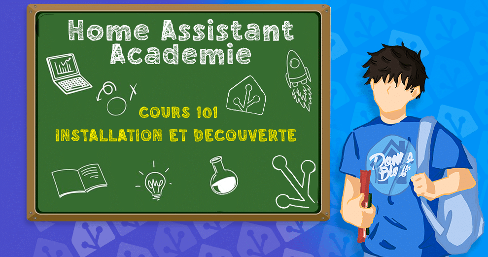 home-assistant-academie-formation-cours-101-installation-decouverte