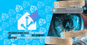 home-assistant-gemini-ia-guide-notifcation-analyse-images-cameras