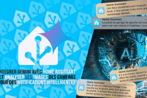 home-assistant-gemini-ia-guide-notifcation-analyse-images-cameras