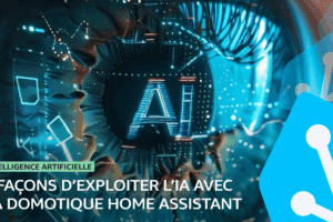 ia-intelligence-artificielle-domotique-home-assistant-5-manieres-approches-guide