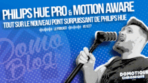 domotique-chronique-notes-podcast-philips-hue-pro-motion-aware