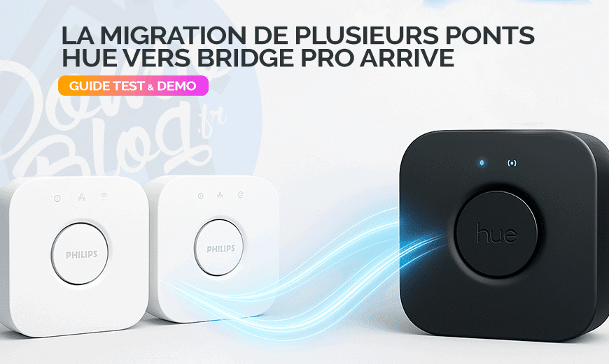 guide-test-demo-migration-plusieurs-ponts-hue-pro