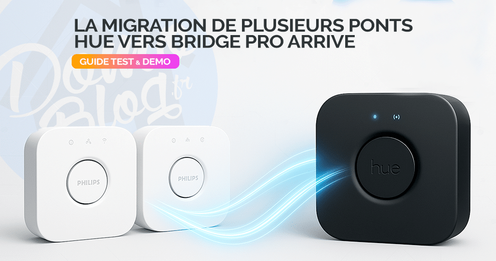 guide-test-demo-migration-plusieurs-ponts-hue-pro