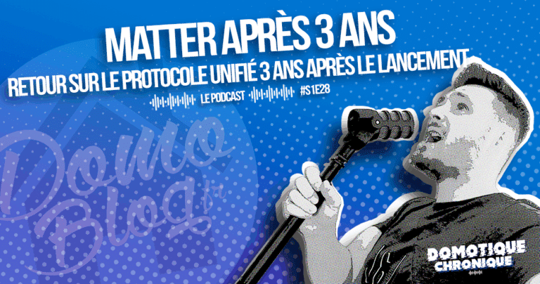 domotique-chronique-article-matter-apres-3ans-episode-28