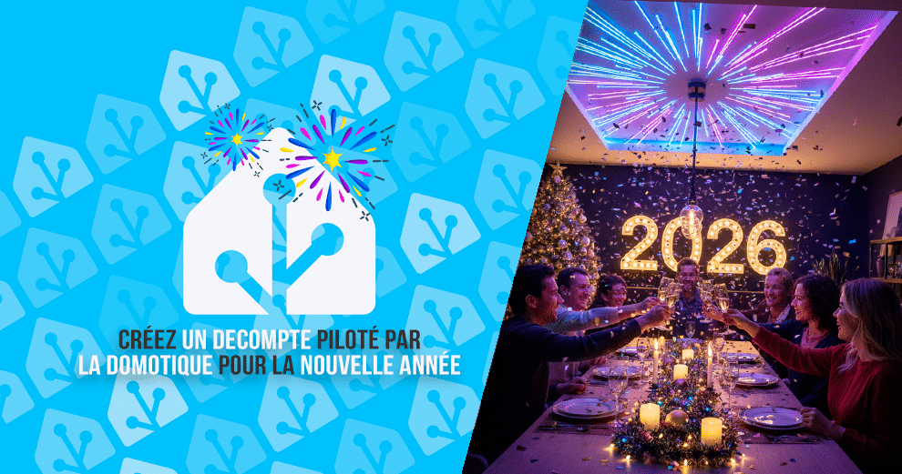 home-assistant-guide-decompte-lumieres-nouvel-an-domotique