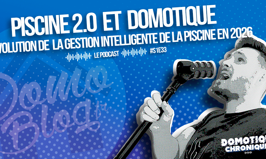 domotique-chronique-article-piscine-evolution-s1e33