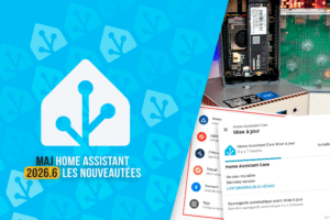 home-assistant-guide-decryptage-maj-juin-2026