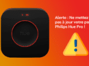 alerte-philips-hue-pro-maj-probleme