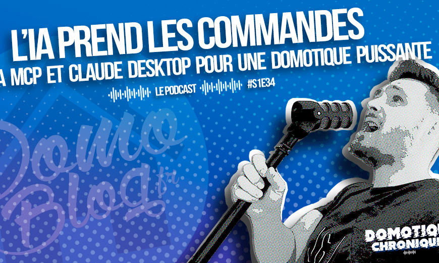 domotique-chronique-article-illustration-ia-claide-mcp-home-assistant-s1e34