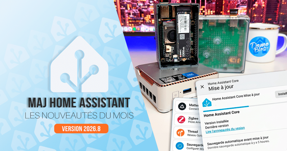 home-assistant-guide-analyse-maj-2026-8-aout-decryptage