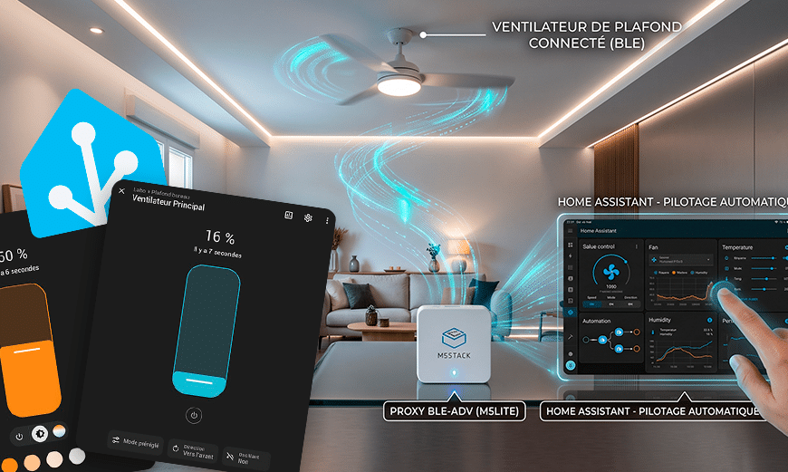 guide-pilotage-ventilateur-plafond-home-assistant-domotique-proxy-bluetooth-bleadv
