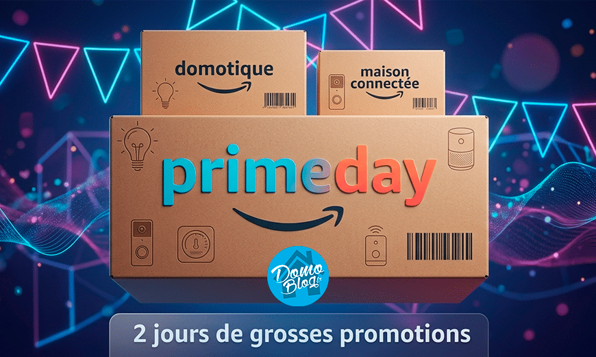 Offres Amazon Prime Day domotique et maison connectée